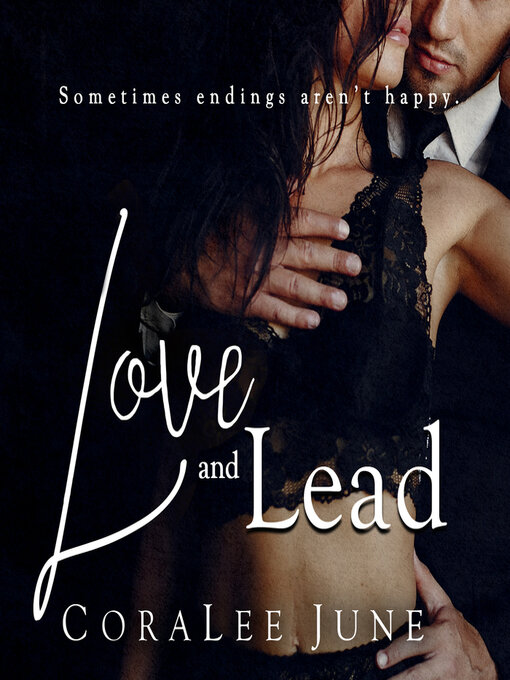 Title details for Love and Lead by Coralee June - Available